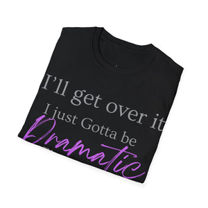 Dramatic Tee