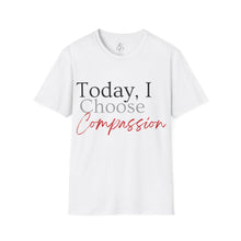 Load image into Gallery viewer, Choose Compassion T-Shirt
