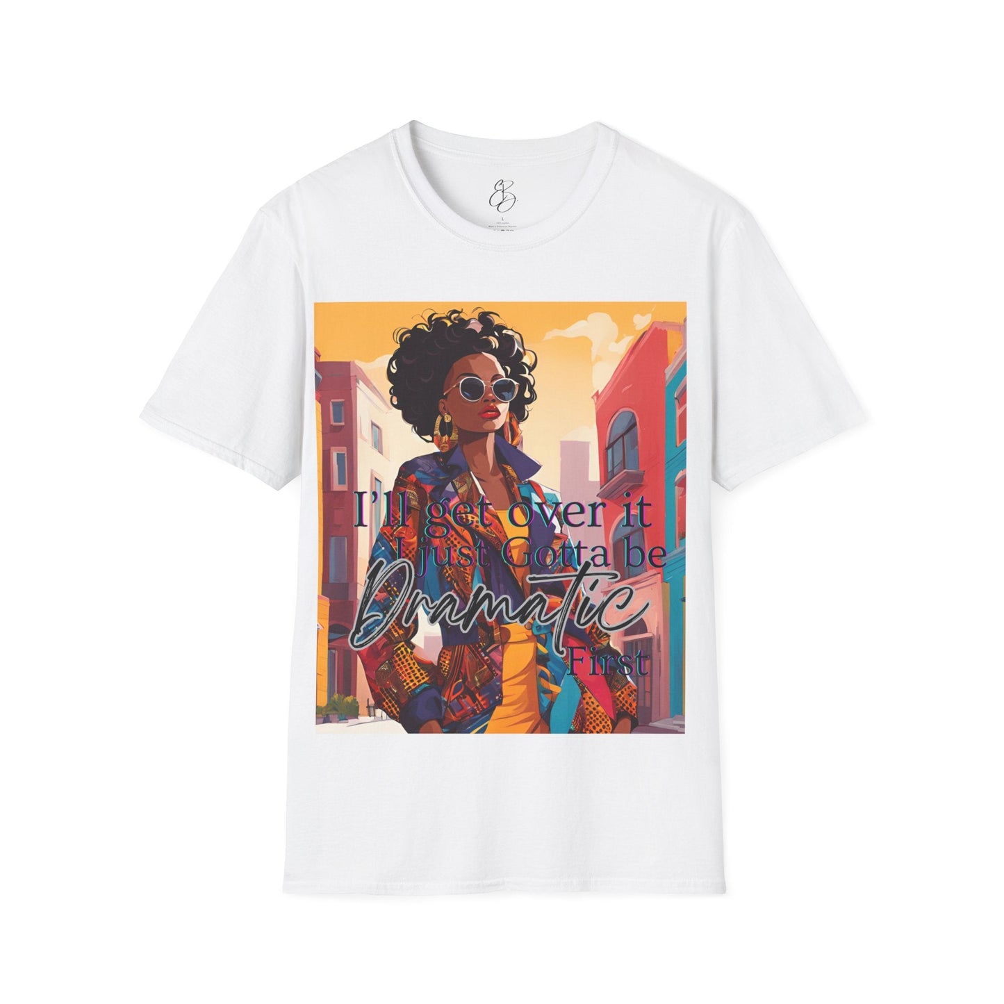 Dramatic Girl Tee - Shante's Bazaar