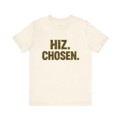 HIZ. CHOSEN. | Camo Edition Faith Tee - Shante's Bazaar