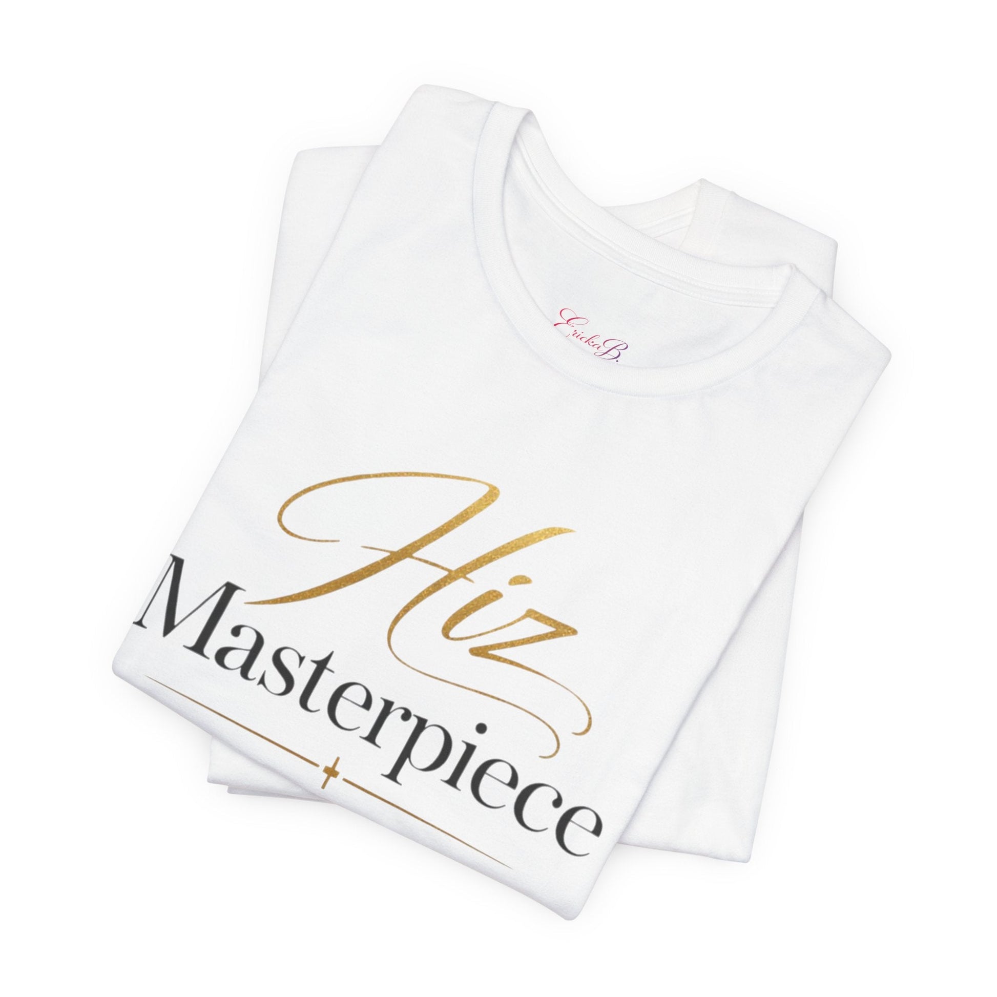 Hiz Masterpiece Tee — Elegant Script Inspirational T‑Shirt - Shante's Bazaar