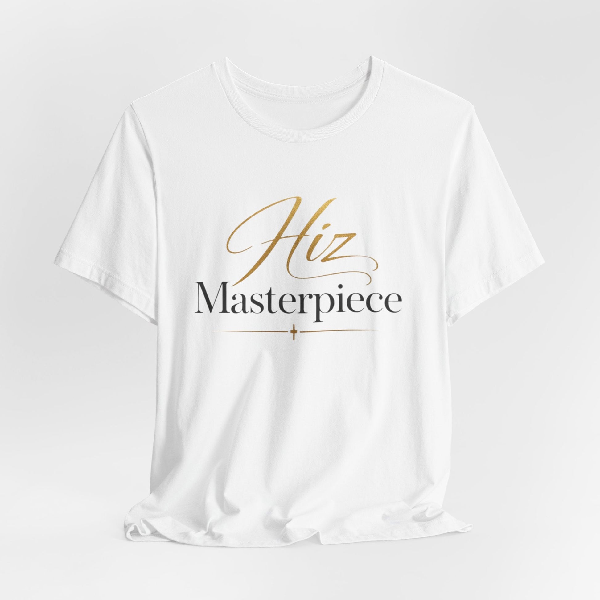 Hiz Masterpiece Tee — Elegant Script Inspirational T‑Shirt - Shante's Bazaar