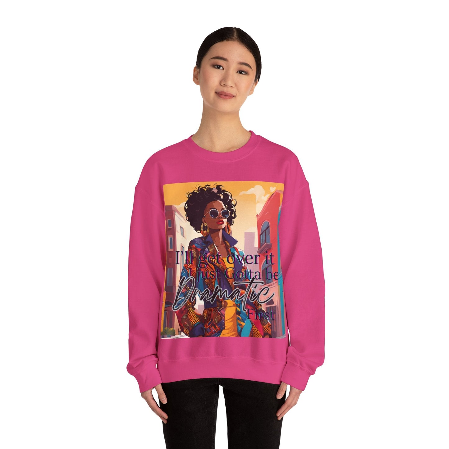 I'll Get Over it Sweatshirt - Shante's Bazaar