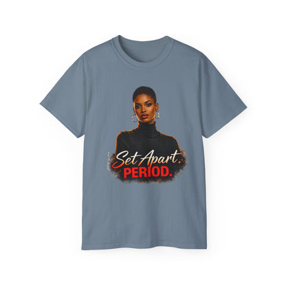 Set Apart. PERIOD. Tee — Inspirational Women’s Graphic T-Shirt - Shante's Bazaar